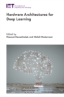 Image for Hardware Architectures for Deep Learning