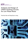 Image for Analysis and Design of CMOS Clocking Circuits For Low Phase Noise