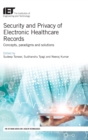 Image for Security and Privacy of Electronic Healthcare Records