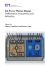 Image for SiC Power Module Design: Performance, Robustness and Reliability