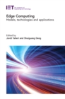 Image for Edge Computing: Models, Technologies and Applications