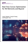 Image for Real time convex optimisation for 5G networks and beyond