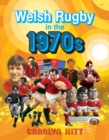 Image for Welsh Rugby in the 1970s