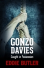 Image for Gonzo Davies Caught in Possession