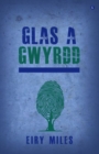 Image for Glas a Gwyrdd