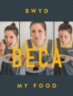Image for Bwyd Beca / My Food