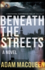 Image for Beneath the Streets
