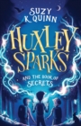 Image for Huxley Sparks and the Book of Secrets