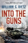 Image for Into the guns : 1