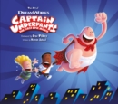 Image for The art of Captain Underpants - the first epic movie