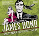 Image for The Complete James Bond: Goldfinger - The Classic Comic Strip Collection 1960-66