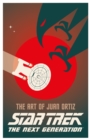 Image for Star Trek The Next Generation: The Art of Juan Ortiz