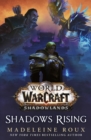 Image for World of Warcraft: Shadows Rising: A World of Warcraft Novel