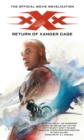 Image for XXX - return of Xander Cage  : the official movie novelization