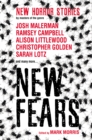 Image for New fears: brand new horror stories by masters of the macabre