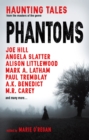 Image for Phantoms: Haunting Tales from Masters of the Genre