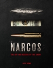 Image for The art and making of Narcos