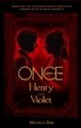 Image for Once Upon a Time - Henry and Violet