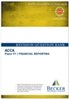 Image for ACCA - F7 Financial Reporting (International) (for Exams Up to June 2016) : Revision Question Bank