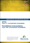 Image for ACCA Approved - F1 Accountant in Business (FIA: FAB) : Revision Question Bank (All Exams Up to August 2017)