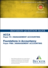 Image for ACCA Approved - F2 Management Accounting (FIA: FMA) : Revision Question Bank (All Exams Up to August 2017)