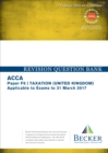 Image for ACCA Approved - F6 Taxation UK - Finance Acts 2015 (FA2015 and Finance Act 2015) : Revision Question Bank (September 2016 to March 2017 Exams) : No. 2