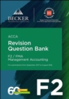 Image for Acca Approved - F2 Management Accounting (September 2017 To August 2018 Exa : Revision Question Bank
