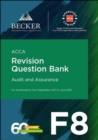Image for Acca Approved - F8 Audit And Assurance (September 2017 To June 2018 Exams) : Revision Question Bank