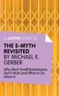 Image for Joosr Guide to... The E-Myth Revisited by Michael E. Gerber: Why Most Small Businesses Don&#39;t Work and What to Do About It.