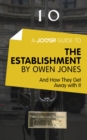 Image for Joosr Guide to... The Establishment by Owen Jones: And How They Get Away with it.
