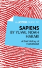 Image for Joosr Guide to... Sapiens by Yuval Noah Harari: A Brief History of Humankind.