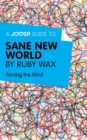 Image for Joosr Guide to... Sane New World by Ruby Wax: Taming the Mind.