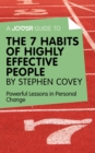 Image for Joosr Guide to... The 7 Habits of Highly Effective People by Stephen Covey: Powerful Lessons in Personal Change.