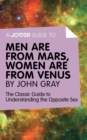 Image for Joosr Guide to... Men are from Mars, Women are from Venus by John Gray: The Classic Guide to Understanding the Opposite Sex.