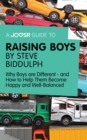 Image for Joosr Guide to... Raising Boys by Steve Biddulph: Why Boys are Different-and How to Help Them Become Happy and Well-Balanced.