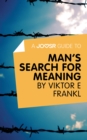 Image for Joosr Guide to... Man&#39;s Search For Meaning by Viktor E Frankl.