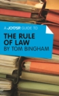 Image for Joosr Guide to... The Rule of Law by Tom Bingham.