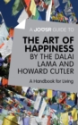 Image for Joosr Guide to... The Art of Happiness by The Dalai Lama and Howard Cutler: A Handbook for Living.