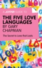 Image for Joosr Guide to... The Five Love Languages by Gary Chapman: The Secret to Love that Lasts.