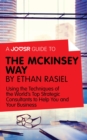 Image for Joosr Guide to... The McKinsey Way by Ethan Rasiel: Using the Techniques of the World&#39;s Top Strategic Consultants to Help You and Your Business.