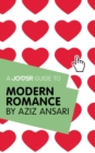 Image for Joosr Guide to... Modern Romance by Aziz Ansari.
