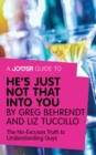 Image for Joosr Guide to... He&#39;s Just Not That Into You by Greg Behrendt and Liz Tuccillo: The No-Excuses Truth to Understanding Guys.