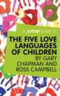 Image for Joosr Guide to... The Five Love Languages of Children by Gary Chapman and Ross Campbell.
