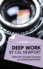 Image for Joosr Guide to... Deep Work by Cal Newport: Rules for Focused Success in a Distracted World.