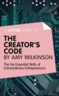 Image for Joosr guide to... The Creator&#39;s Code by Amy Wilkinson: The Six Essential Skills of Extraordinary Entrepreneurs.