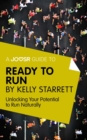 Image for Joosr Guide to... Ready to Run by Kelly Starrett: Unlocking Your Potential to Run Naturally.