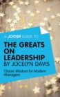 Image for Joosr Guide to... The Greats on Leadership by Jocelyn Davis: Classic Wisdom for Modern Managers.