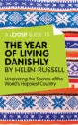 Image for Joosr Guide to... The Year of Living Danishly by Helen Russell: Uncovering the Secrets of the World&#39;s Happiest Country.