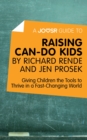 Image for Joosr Guide to... Raising Can-Do Kids by Richard Rende and Jen Prosek: Giving Children the Tools to Thrive in a Fast-Changing World.
