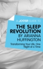 Image for Joosr Guide to... The Sleep Revolution by Arianna Huffington: Transforming Your Life, One Night at a Time.